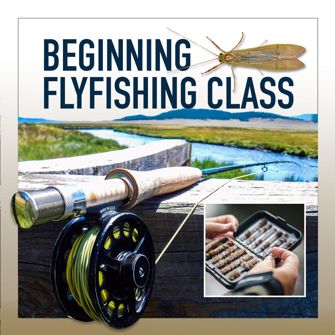 Beginning Fly Fishing Class