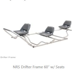 NRS Drifter Frame 60" w/Seats