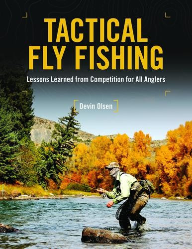 TACTICAL FLY FISHING