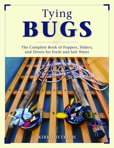 TYING BUGS: THE COMPLETE GUIDE TO